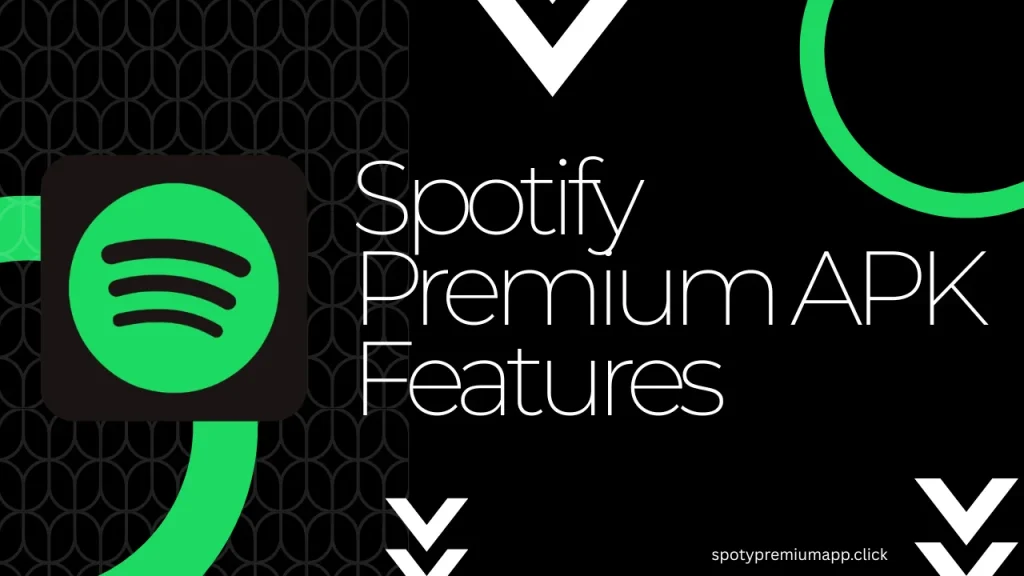 Spotify Premium APK Features